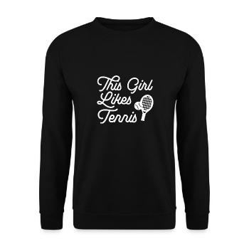 Girl Likes Tennis Playing Ball Sports Hobby - Unisex Sweatshirt - black - Front - Alina (178cm) & Michal (187cm)