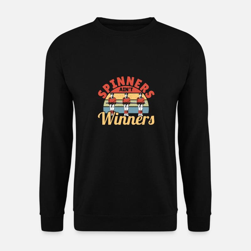 Spinners Ain’t Winners Retro Foosball - Sweat-shirt Unisexe - noir