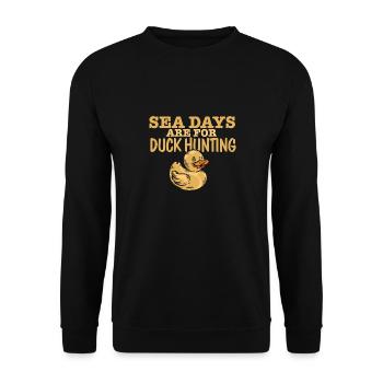 Funny Cruise Trip Sea Days Are For Duck Hunting - Unisex Sweatshirt - black - Front - Alina (178cm) & Michal (187cm)