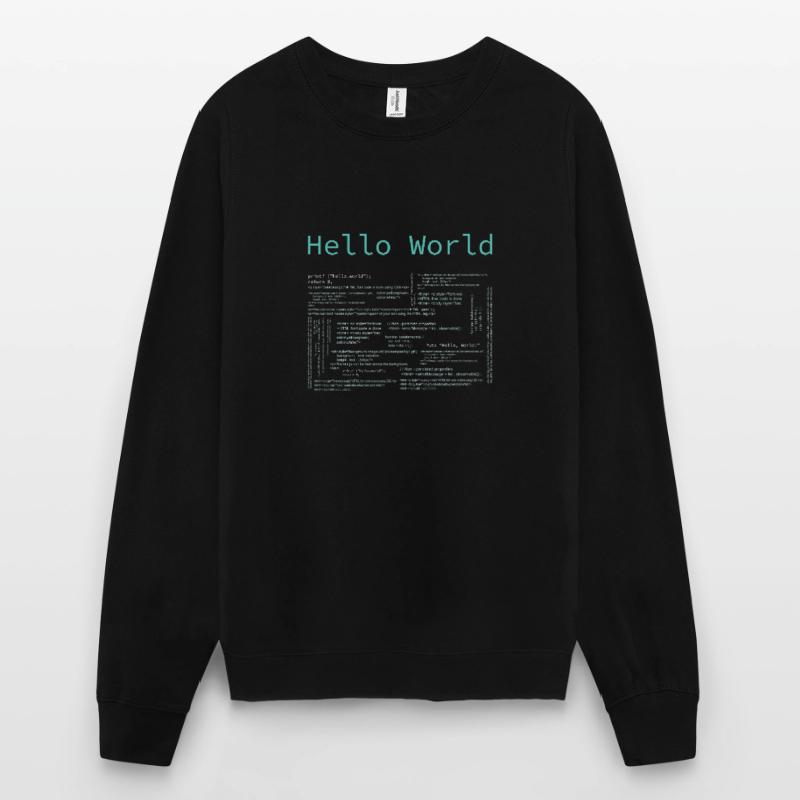 Hello World - Computer Pr... Programmeur & Nerd Sweat-shirt Unisexe