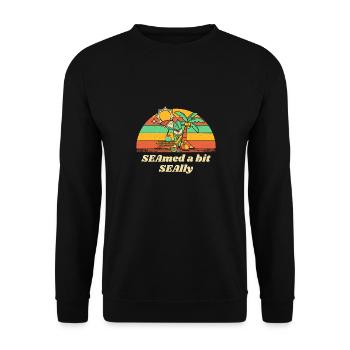 SEAmed a Bit SEAlly Beach Funny Ocean Humor - Unisex Sweatshirt - black - Front - Alina (178cm) & Michal (187cm)