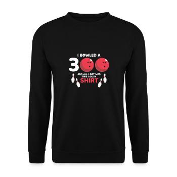 Bowled A 300 & All I Got était ce t-shirt moche - Sweat-shirt Unisexe - noir - Devant - Alina (178cm) & Michal (187cm)