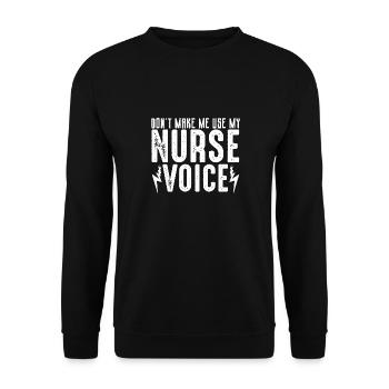 Don't force me to kill my nurses. - Unisex Sweatshirt - black - Front - Alina (178cm) & Michal (187cm)