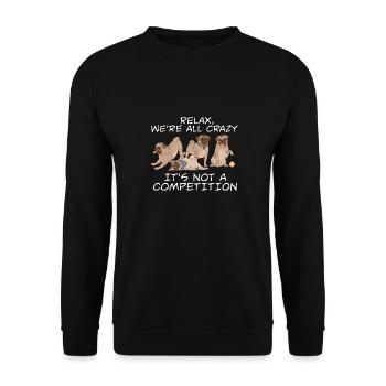 Kawaii Pug Relax We're All Crazy It's Not A - Unisex Pullover - Schwarz - Vorne - Alina (178cm) & Michal (187cm)