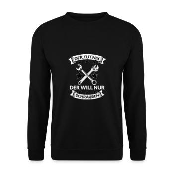 DER TUT NIX DER WILL NUR SCHRAUBEN - Unisex Pullover - Schwarz - Vorne - Alina (178cm) & Michal (187cm)
