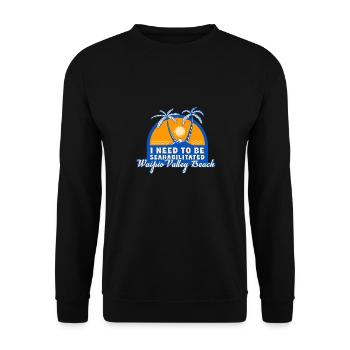 I Need To Be Seahabilitated Waipio Valley Beach - Unisex Pullover - Schwarz - Vorne - Alina (178cm) & Michal (187cm)