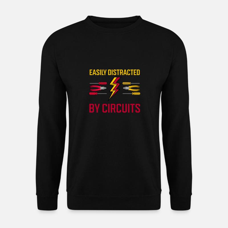 Distracted by Circuits Ironic Electrician - Unisex Sweatshirt - black