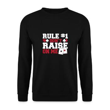 Rule #1 Don't Raise On Me Aces Spades Poker Enthus - Unisex Sweatshirt - black - Front - Alina (178cm) & Michal (187cm)