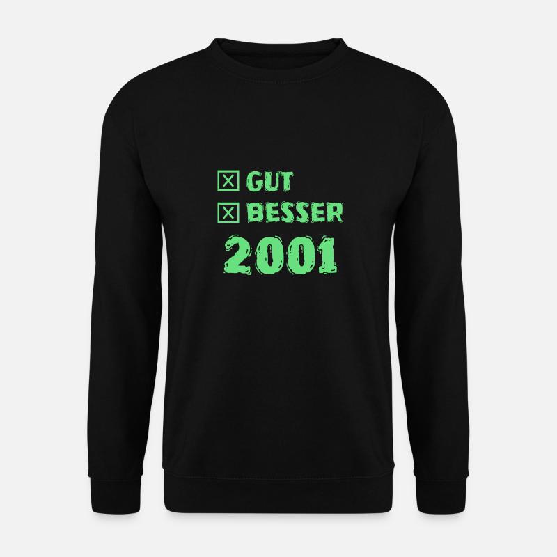 Besser 2001 - Unisex Pullover - Schwarz