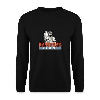 Disappointments All Of You Funny Jesus Facepalm - Unisex Pullover - Schwarz - Vorne - Alina (178cm) & Michal (187cm)