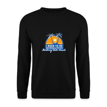 I Need To Be Seahabilitated Monterey State Beach - Unisex Pullover - Schwarz - Vorne - Alina (178cm) & Michal (187cm)