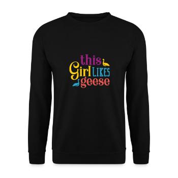 Mädchen mag Gänse Vogel Wildlife Cute Gans - Unisex Pullover - Schwarz - Vorne - Alina (178cm) & Michal (187cm)