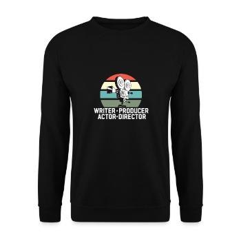 Writer Producer Actor Director Film Maker Movie - Unisex Sweatshirt - black - Front - Alina (178cm) & Michal (187cm)