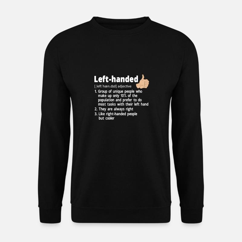 Linkshänder - Unisex Pullover - Schwarz