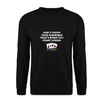 Dont Count Your Winnings Poker Gambler Poker - Unisex Sweatshirt - black - Front - Alina (178cm) & Michal (187cm)