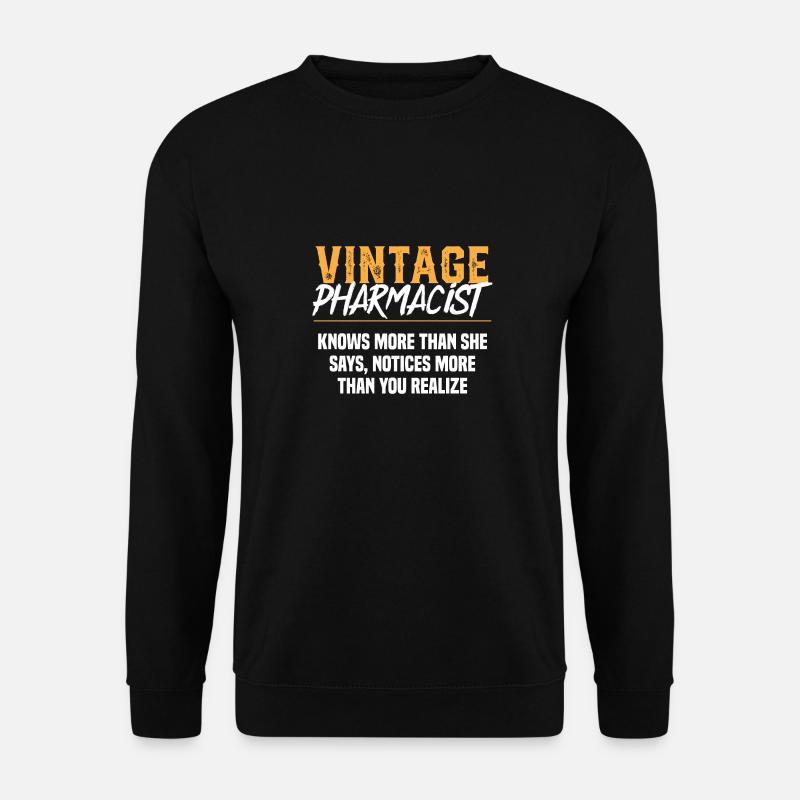 Jahrgang Apotheker Pharmazie Pharma Tech Pharmazie - Unisex Pullover - Schwarz