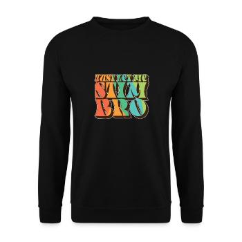 Just Let Me Stim Bro Autism Awareness Love - Unisex Pullover - Schwarz - Vorne - Alina (178cm) & Michal (187cm)