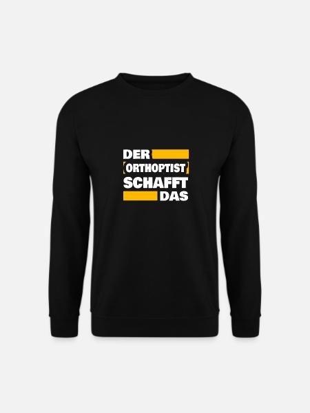 Orthoptist as work - Unisex Sweatshirt - black