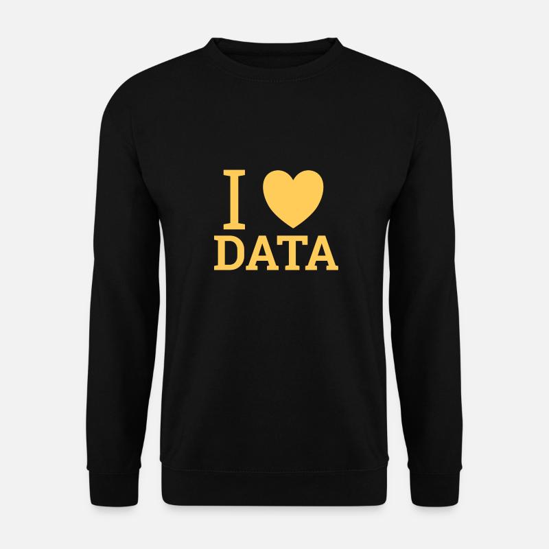 "Love Data" | Data Scientist - Unisex Pullover - Schwarz