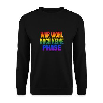 War wohl doch keine Phase Gay Pride Schwul Spruch - Unisex Pullover - Schwarz - Vorne - Alina (178cm) & Michal (187cm)