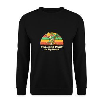 Sun, Sand, Drink in My Hand Beach Drinking Ocean - Unisex Pullover - Schwarz - Vorne - Alina (178cm) & Michal (187cm)