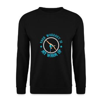 Rhönrad Dein Workout ist mein Aufwärmen - Unisex Pullover - Schwarz - Vorne - Alina (178cm) & Michal (187cm)