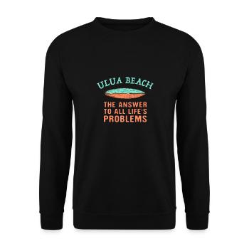 Ulua Beach Answer To All Life's Problems Surfing - Unisex Sweatshirt - black - Front - Alina (178cm) & Michal (187cm)