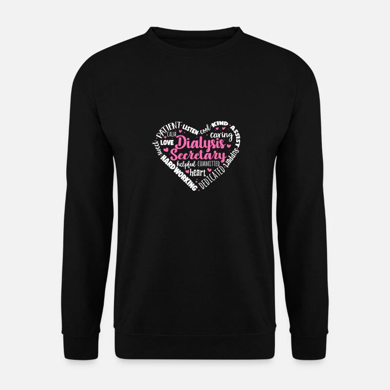Dialyse Sekretärin Dialysefachkraft - Unisex Pullover - Schwarz