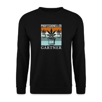 Professioneller Gärtner Weed Design - Unisex Pullover - Schwarz - Vorne - Alina (178cm) & Michal (187cm)