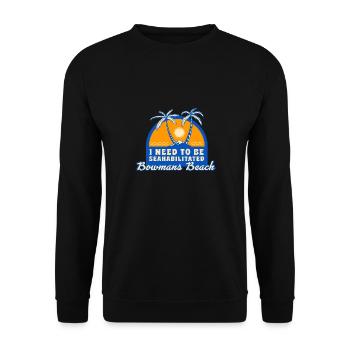 I Need To Be Seahabilitated Bowmans Beach Summer - Unisex Pullover - Schwarz - Vorne - Alina (178cm) & Michal (187cm)