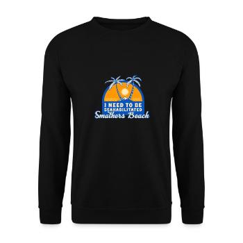I Need To Be Seahabilitated Smathers Beach Summer - Unisex Pullover - Schwarz - Vorne - Alina (178cm) & Michal (187cm)