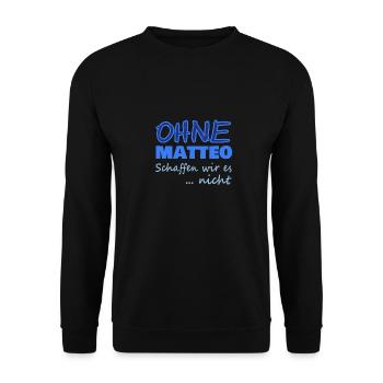Geschenk für Matteo - Unisex Pullover - Schwarz - Vorne - Alina (178cm) & Michal (187cm)