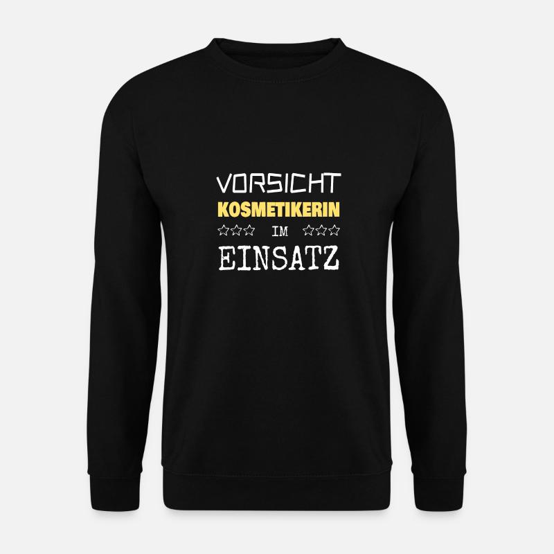 Berufung Kosmetikerin - Unisex Pullover - Schwarz