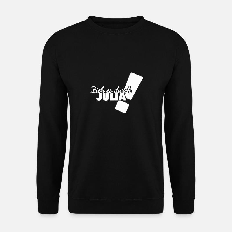 Geschenk für Julia - Unisex Pullover - Schwarz