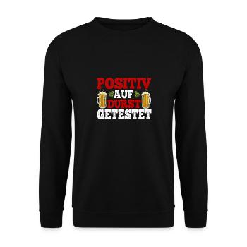 Positiv auf durst getestet - Unisex Pullover - Schwarz - Vorne - Alina (178cm) & Michal (187cm)