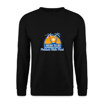 I Need To Be Seahabilitated Polihale State Park - Unisex Pullover - Schwarz - Vorne - Alina (178cm) & Michal (187cm)