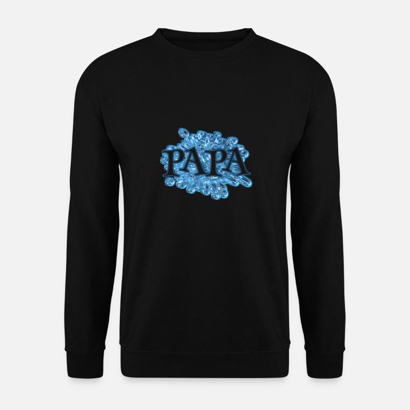 Daddy Daddy - Unisex Sweatshirt - black