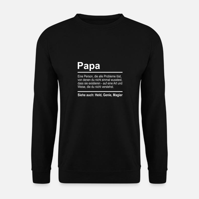 Papa - Unisex Pullover - Schwarz