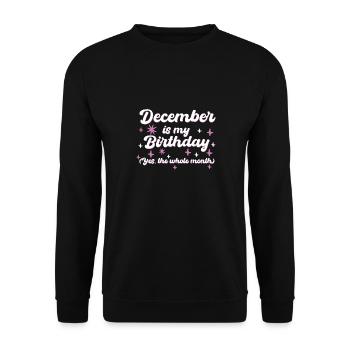 Décembre est mon anniversaire Oui tout le mois né - Sweat-shirt Unisexe - noir - Devant - Alina (178cm) & Michal (187cm)