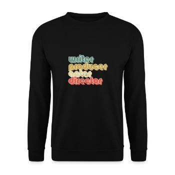Writer Producer Actor Director Film Maker Movie - Unisex Sweatshirt - black - Front - Alina (178cm) & Michal (187cm)