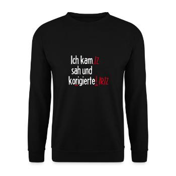 Ich Kam Sah Und Korrigierte! Deutsch Grammatik Leh - Unisex Pullover - Schwarz - Vorne - Alina (178cm) & Michal (187cm)