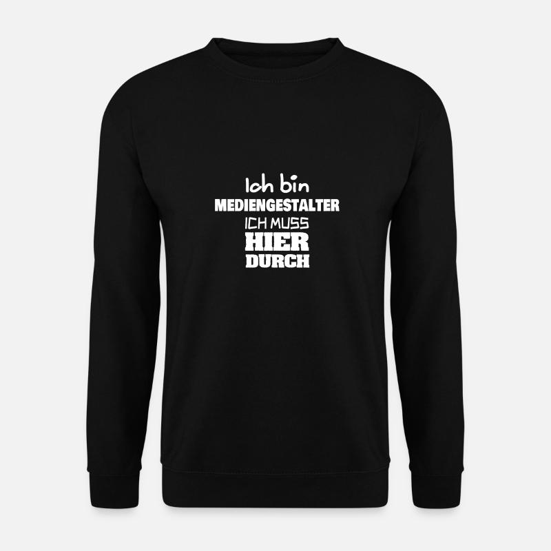 Occupation Media Designer - Unisex Sweatshirt - black