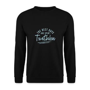 The Best Days Are Spent Triathlon Sayings - Unisex Pullover - Schwarz - Vorne - Alina (178cm) & Michal (187cm)