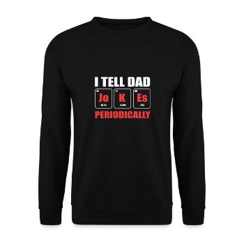 Dad Joke Father's Day Funny Sayings - Unisex Sweatshirt - black - Front - Alina (178cm) & Michal (187cm)