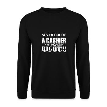 Cashier Never Doubt A Cashier - Unisex Sweatshirt - black - Front - Alina (178cm) & Michal (187cm)