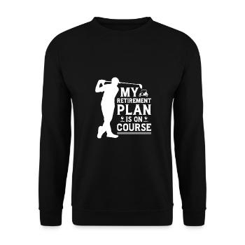 My Retirement Plan Golf Player Golfing Golf Course - Unisex Pullover - Schwarz - Vorne - Alina (178cm) & Michal (187cm)