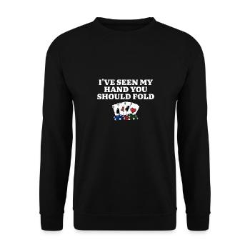 You Should Fold Card Games Poker Card Player - Unisex Pullover - Schwarz - Vorne - Alina (178cm) & Michal (187cm)