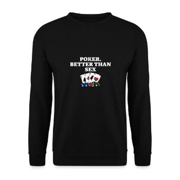 Poker mieux que Sex Gambler Poker Player - Sweat-shirt Unisexe - noir - Devant - Alina (178cm) & Michal (187cm)