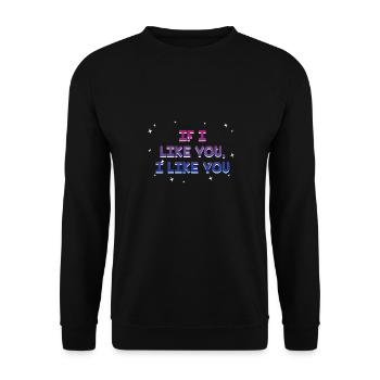 If I Like You I Like You Bisexual LGBTQ Bi Pride - Unisex Sweatshirt - black - Front - Alina (178cm) & Michal (187cm)