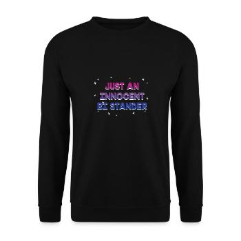 Just an Innocent Bi Stander Bisexual LGBTQ Bi - Unisex Pullover - Schwarz - Vorne - Alina (178cm) & Michal (187cm)